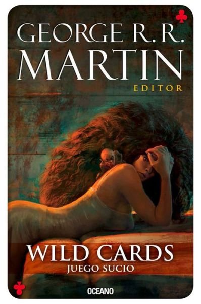 Cover for George R R Martin · Wild Cards 5: Juego Sucio (Paperback Bog) (2015)