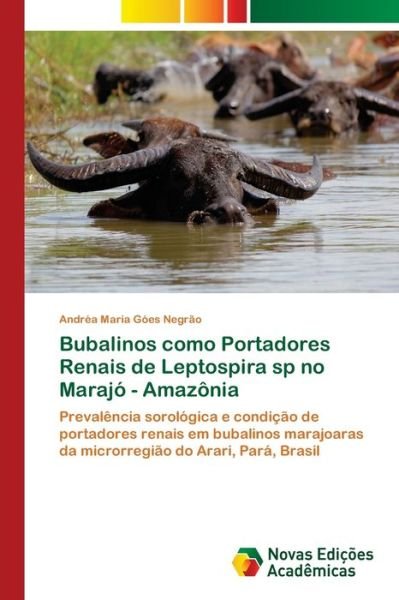 Cover for Negrão · Bubalinos como Portadores Renais (Bog) (2018)