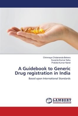 Cover for Behera · A Guidebook to Generic Drug regi (Book) (2018)