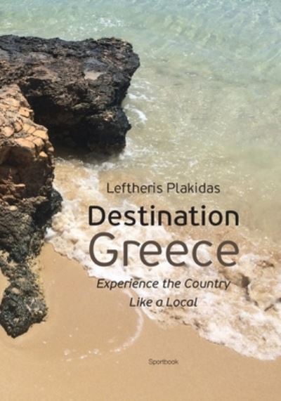 Cover for Plakidas Leftheris · Destination Greece (Paperback Book) (2020)