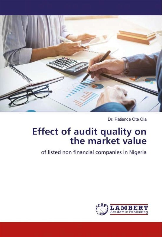 Cover for Ola · Effect of audit quality on the mark (Bog) (2019)