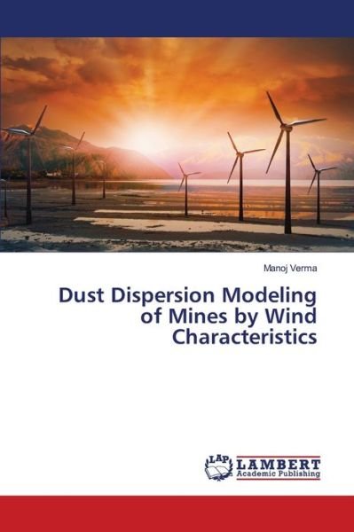 Cover for Verma · Dust Dispersion Modeling of Mines (Bog) (2020)