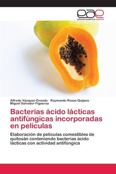 Cover for Vázquez-Ovando · Bacterias ácido lácticas (Bog) (2020)