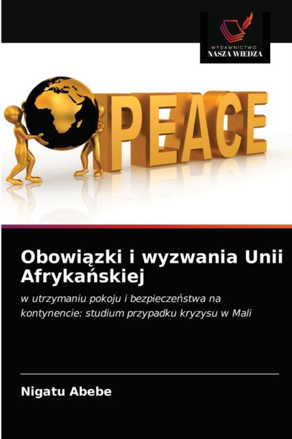 Cover for Nigatu Abebe · Obowi?zki i wyzwania Unii Afryka?skiej (Paperback Book) (2021)