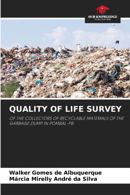 Cover for Walker Gomes de Albuquerque · Quality of Life Survey (Paperback Book) (2021)