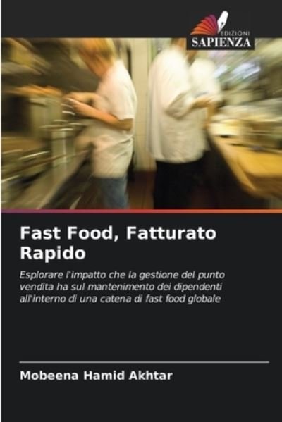 Cover for Mobeena Hamid Akhtar · Fast Food, Fatturato Rapido (Paperback Book) (2021)