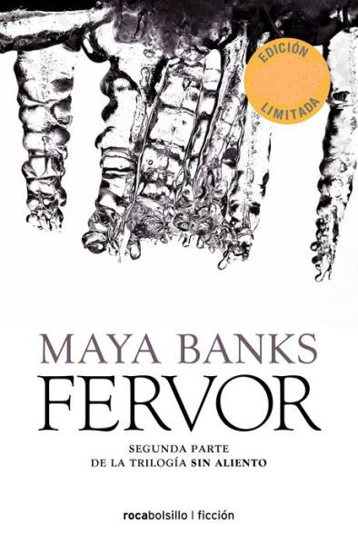 Cover for Maya Banks · Fervor (Gebundenes Buch) [Spanish edition] (2014)