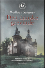 Cover for Wallace Stegner · Den danske grevinde (Sewn Spine Book) [1st edition] (2013)