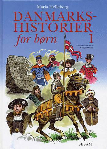 Cover for Maria Helleberg · Danmarkshistorier for børn (Bok) [1. utgave] (2002)