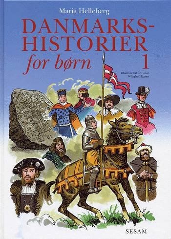 Cover for Maria Helleberg · Danmarkshistorier for børn (Bog) [1. udgave] (2002)