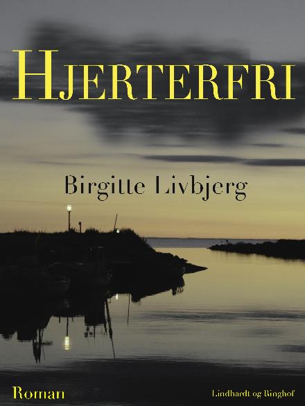 Cover for Birgitte Livbjerg · Døtre og elskerinder: Hjerterfri (Hæftet bog) [2. udgave] (2017)