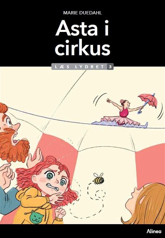 Cover for Marie Duedahl · Læs lydret: Asta i cirkus, Læs lydret 3 (Inbunden Bok) [1:a utgåva] (2021)
