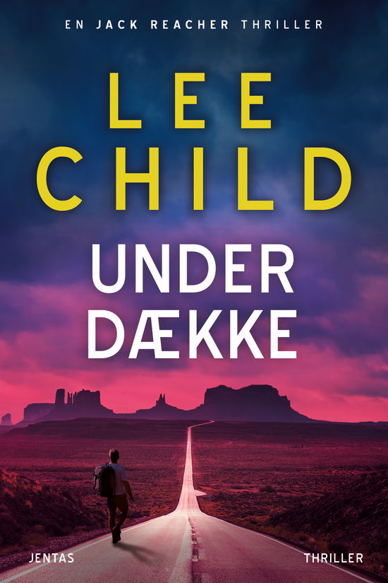 Cover for Lee Child · Under dække (Sewn Spine Book) [1.º edición] (2019)