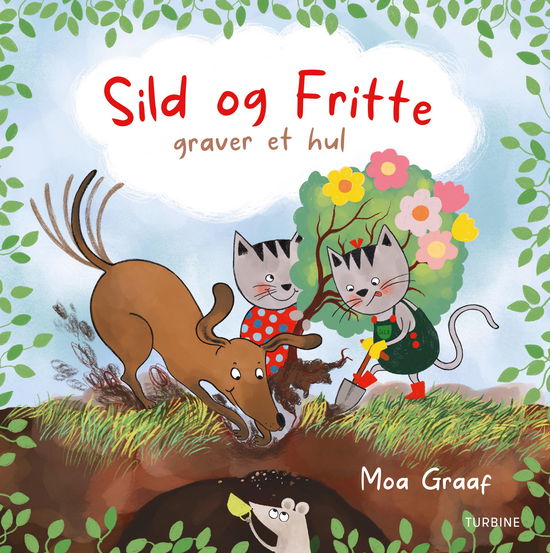 Cover for Moa Graaf · Sild og Fritte graver et hul (Hardcover Book) [1st edition] (2024)