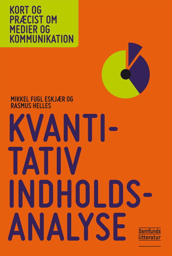 Cover for Mikkel Fugl Eskjær og Rasmus Helles · Kort og præcist om medier og kommunikation: Kvantitativ indholdsanalyse (Paperback Book) [1º edição] [Paperback] (2015)