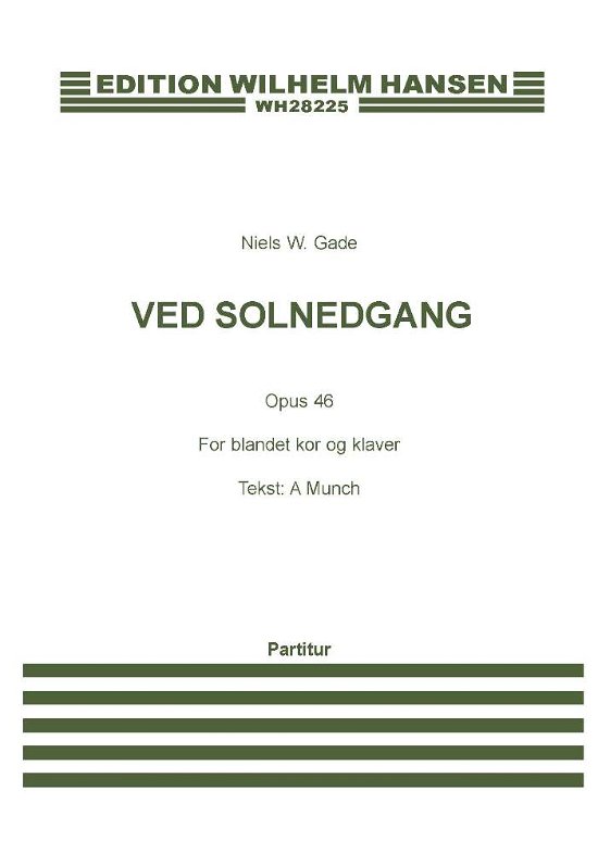 Cover for Niels W. Gade · Ved solnedgang Op.46 (Book) [1º edição] (2001)