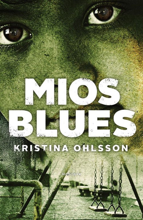 Cover for Kristina Ohlsson · Mios Blues (Lydbok (MP3)) (2016)