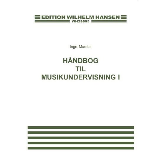 Cover for Inge Marstal · Håndbog til musikundervisning (Book) (2001)