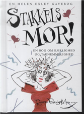 Cover for Rowan Barnes-Murphy · Rowan Barnes-Murphy serien: Stakkels mor! (Bound Book) [1st edition] [Indbundet] (2012)