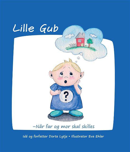 Cover for Dorte Lytje · Lille Gub (Hardcover Book) [1st edition] (2017)