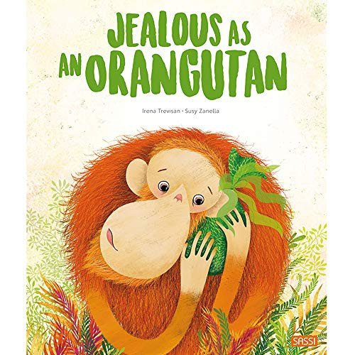 Cover for Irena Trevisan · Jealous as an Orangutan (Hardcover Book) (2020)