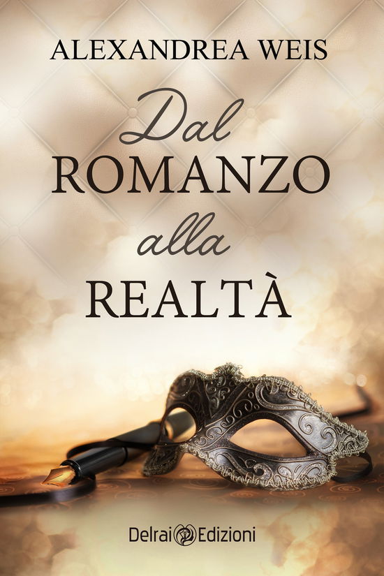 Dal Romanzo Alla Realta - Alexandrea Weis - Movies -  - 9788855420495 - 