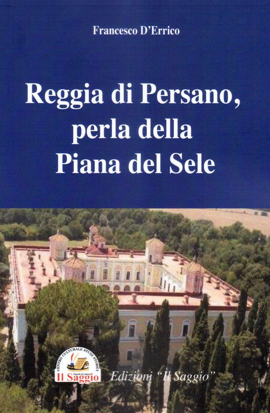 Cover for D'Errico Francesco · Reggia Di Persano, Perla Della Piana Del Sele (Book)