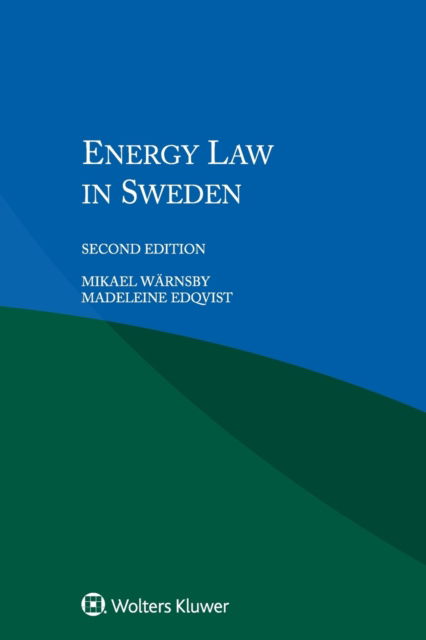 Cover for Mikael Warnsby · Energy Law in Sweden (Paperback Book) [2 New edition] (2016)