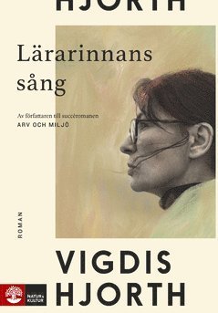 Cover for Vigdis Hjorth · Lärarinnans sång (ePUB) (2020)