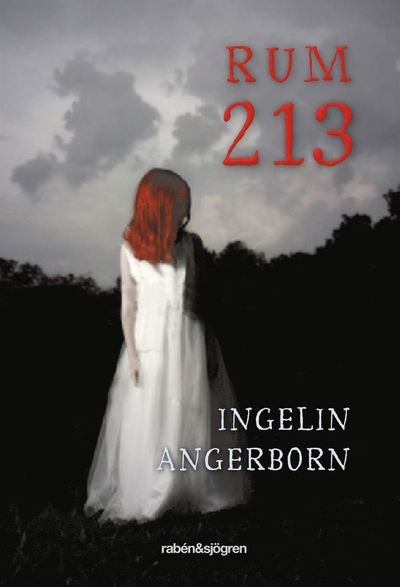 Cover for Ingelin Angerborn · Mebeltrilogin: Rum 213 (Kartor) (2011)