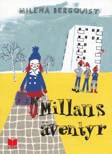 Cover for Milena Bergquist · Millan: Millans äventyr (Book) (2012)