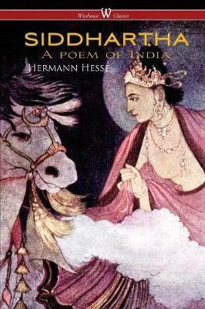 Cover for Hermann Hesse · Siddhartha (Paperback Bog) [Wisehouse Classics edition] (2018)