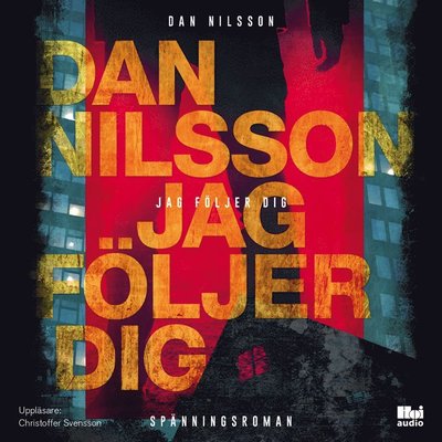 Cover for Dan Nilsson · Jag följer dig (Audiobook (MP3)) (2017)