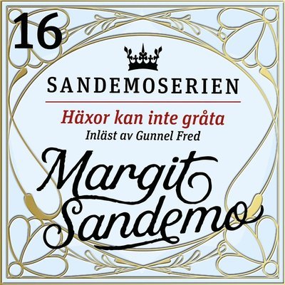 Cover for Margit Sandemo · Sandemoserien: Häxor kan inte gråta (Hörbok (MP3)) (2020)