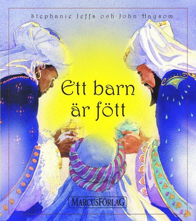 Cover for Stephanie Jeffs · Ett barn är fött (Bound Book) (2004)