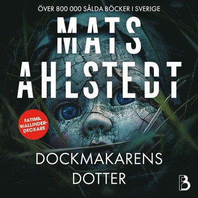 Cover for Mats Ahlstedt · Dockmakarens dotter (Książka audio (MP3)) (2024)