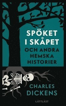 Cover for Charles Dickens · Spöket i skåpet - och andra hemska historier (lättläst) (Book) (2017)