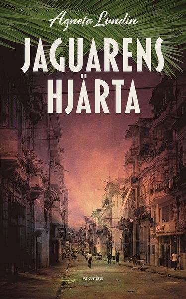 Cover for Agneta Lundin · Jaguarens hjärta (Bok) (2021)