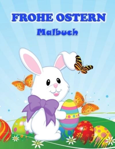 Cover for Weber E · Frohe Ostern Malbuch (Pocketbok) (2022)