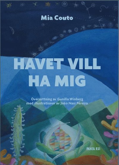 Cover for Mia Couto · Havet vill ha mig (Book) (2019)