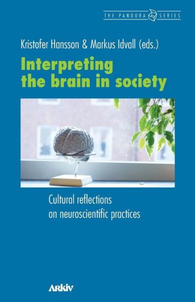 Cover for Kristofer Hansson · Interpreting the Brain in Society (Paperback Book) (2017)