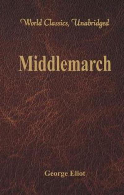 Cover for George Eliot · Middlemarch (Pocketbok) (2017)