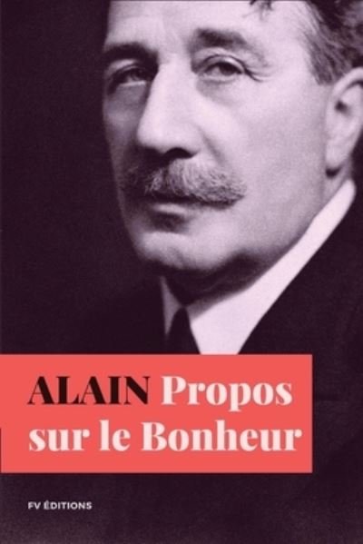 Cover for Alain · Propos sur le Bonheur (Paperback Book) (2022)