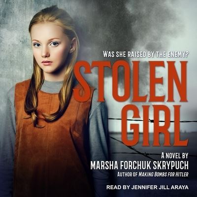 Cover for Marsha Forchuk Skrypuch · Stolen Girl (CD) (2020)