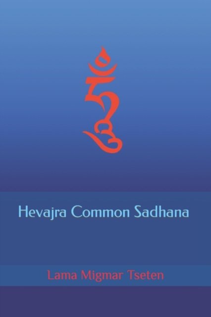 Cover for Khenpo Lama Migmar Tseten · Hevajra Common Sadhana (Pocketbok) (2021)
