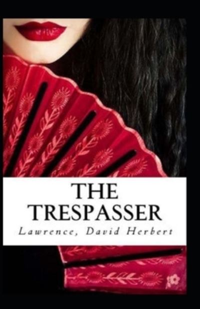 Cover for David Herbert Lawrence · The Trespasser Annotated (Paperback Book) (2021)