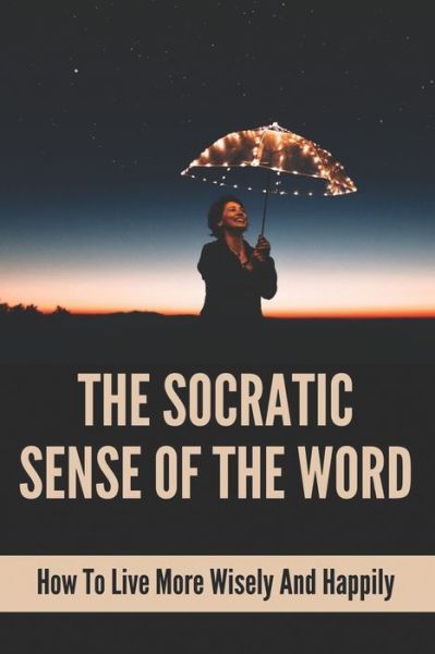 Cover for Mable Castell · The Socratic Sense Of The Word (Paperback Book) (2021)