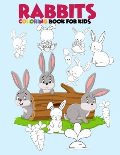 Cover for Yeti Jey Fox · Rabbits coloring book for kids (Pocketbok) (2020)
