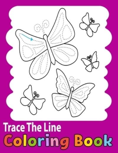 Trace The Line Coloring Book - Ra Coloring Books - Bøker - Independently Published - 9798571107495 - 24. november 2020