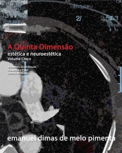 Cover for Emanuel Dimas De Melo Pimenta · A Quinta Dimensao (Taschenbuch) (2021)